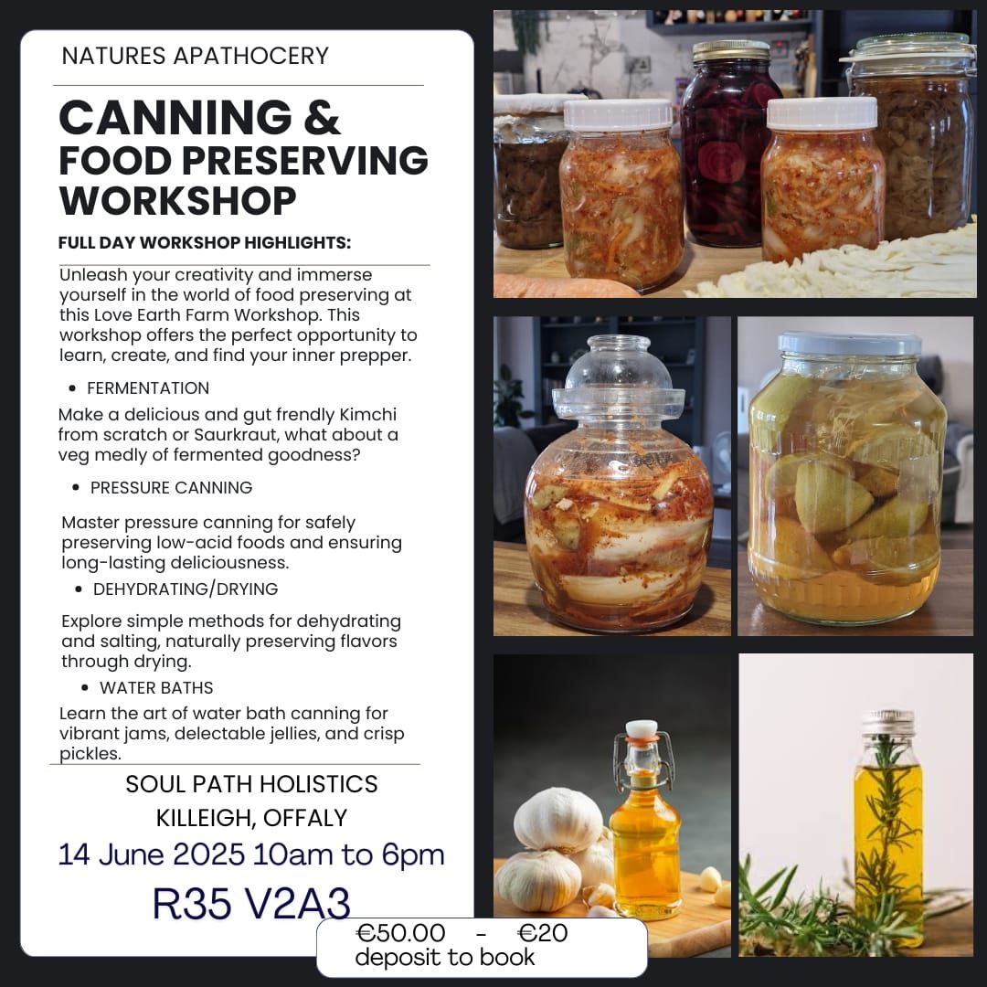 Canning and Food Preserving Workshop June 2025 Canning and Food Preserving Workshop, in Killeigh, co Offaly on the 14th if June 2025